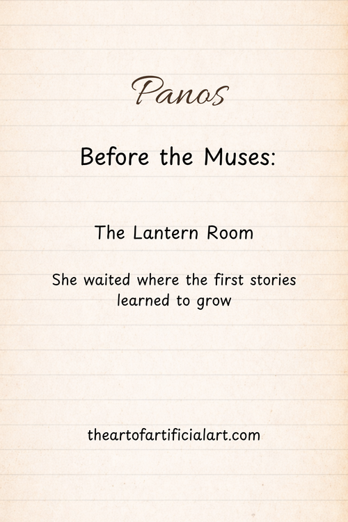 Before the Muses: First Fragments — The Lantern Room